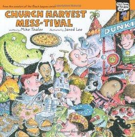 Church Harvest Mess-tival - Thaler, Mike - Re-vived.com