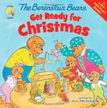 The Berenstain Bears Get Ready for Christmas - Berenstain, Jan - Re-vived.com