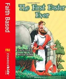 The First Easter Ever - Jones, Dennis - Re-vived.com