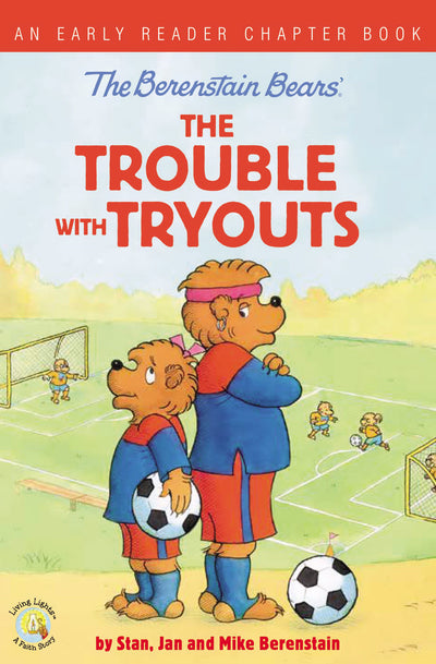 Berenstain Bears: The Trouble with Tryouts Paperback - Re-vived