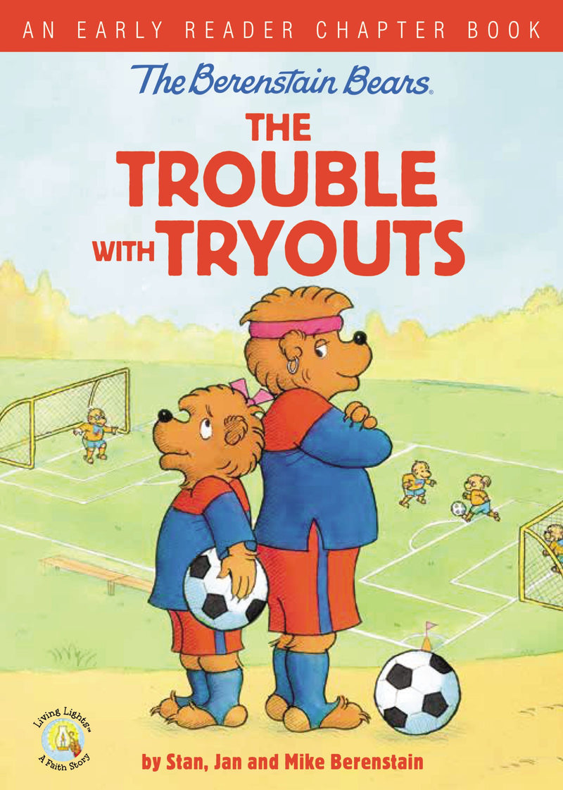 Berenstain Bears: The Trouble with Tryouts Hardback - Re-vived