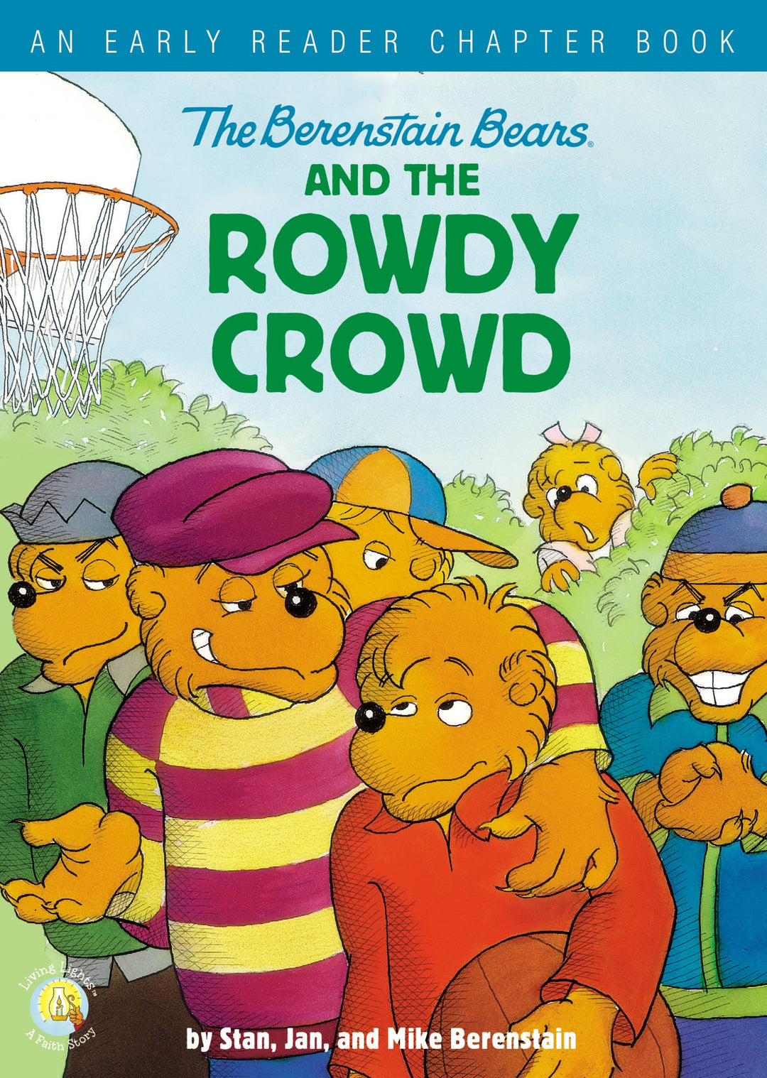The Berenstain Bears and the Rowdy Crowd Hardback - Re-vived
