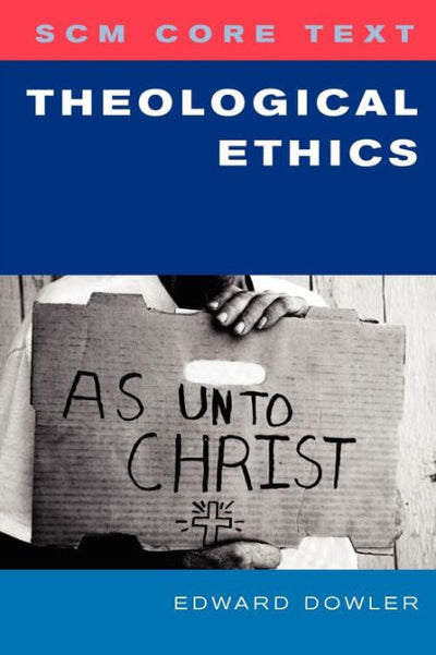 Theological Ethics - Re-vived