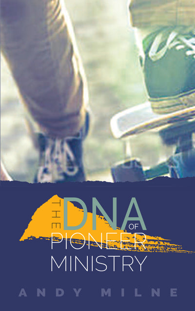 The DNA of Pioneer Ministry - Re-vived