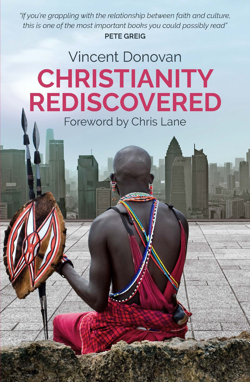 Christianity Rediscovered - Re-vived