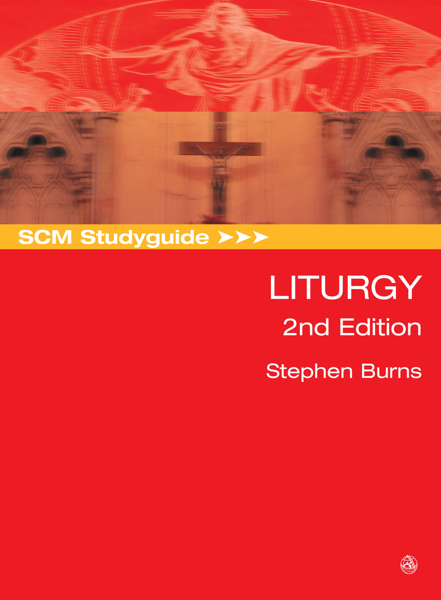 SCM Studyguide: Liturgy, 2nd Edition - Re-vived
