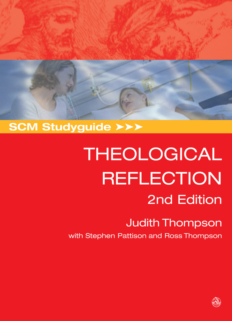 SCM Studyguide: Theological Reflection, 2nd Edition