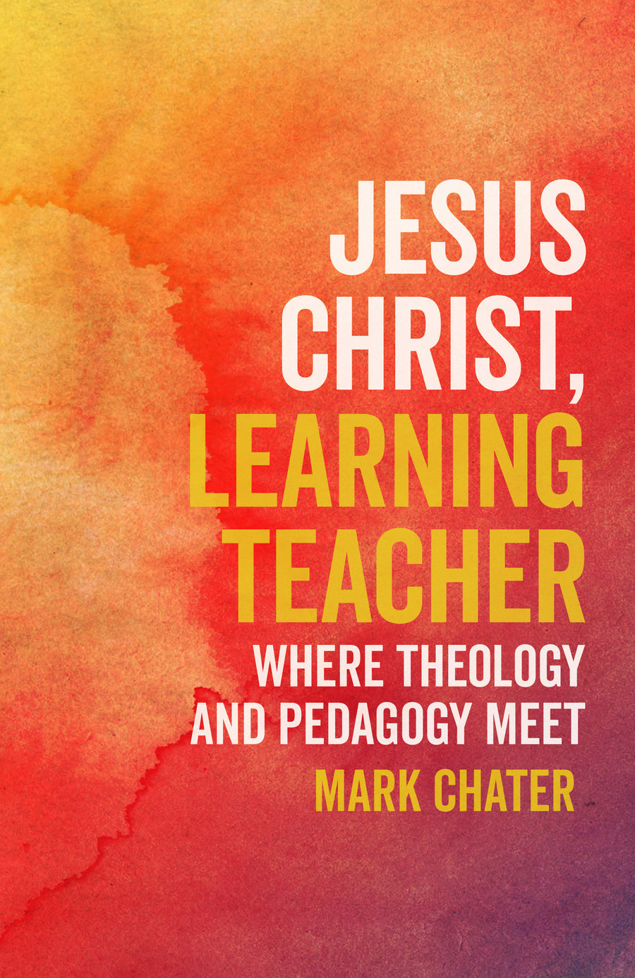 Jesus Christ, Learning Teacher - Re-vived