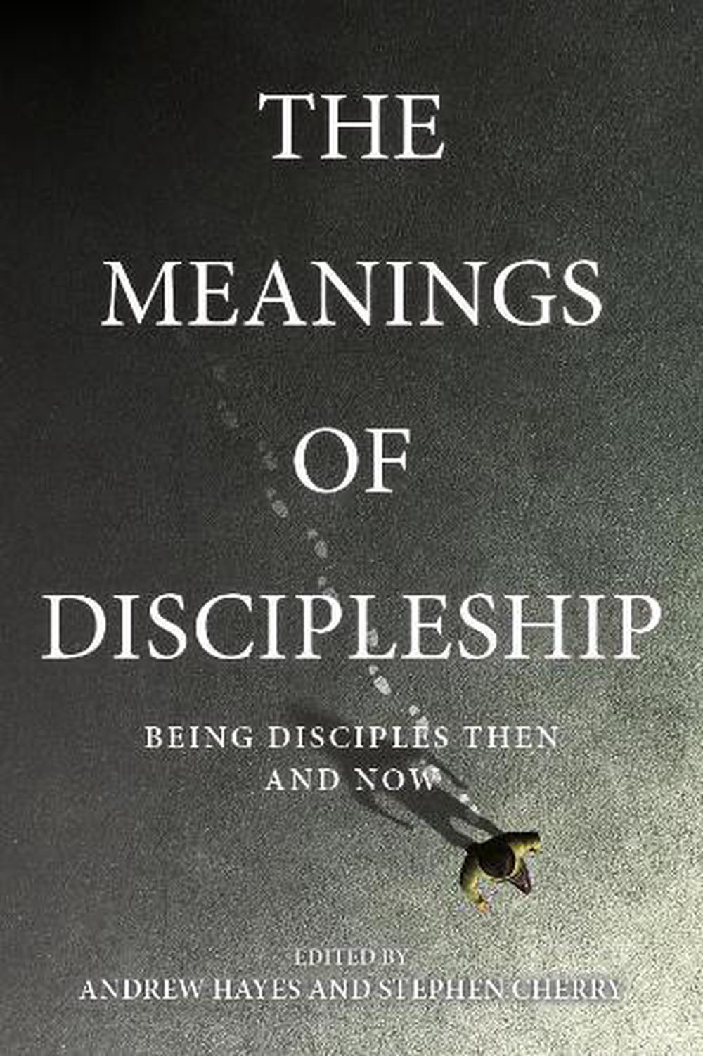 The Meanings of Discipleship - Re-vived