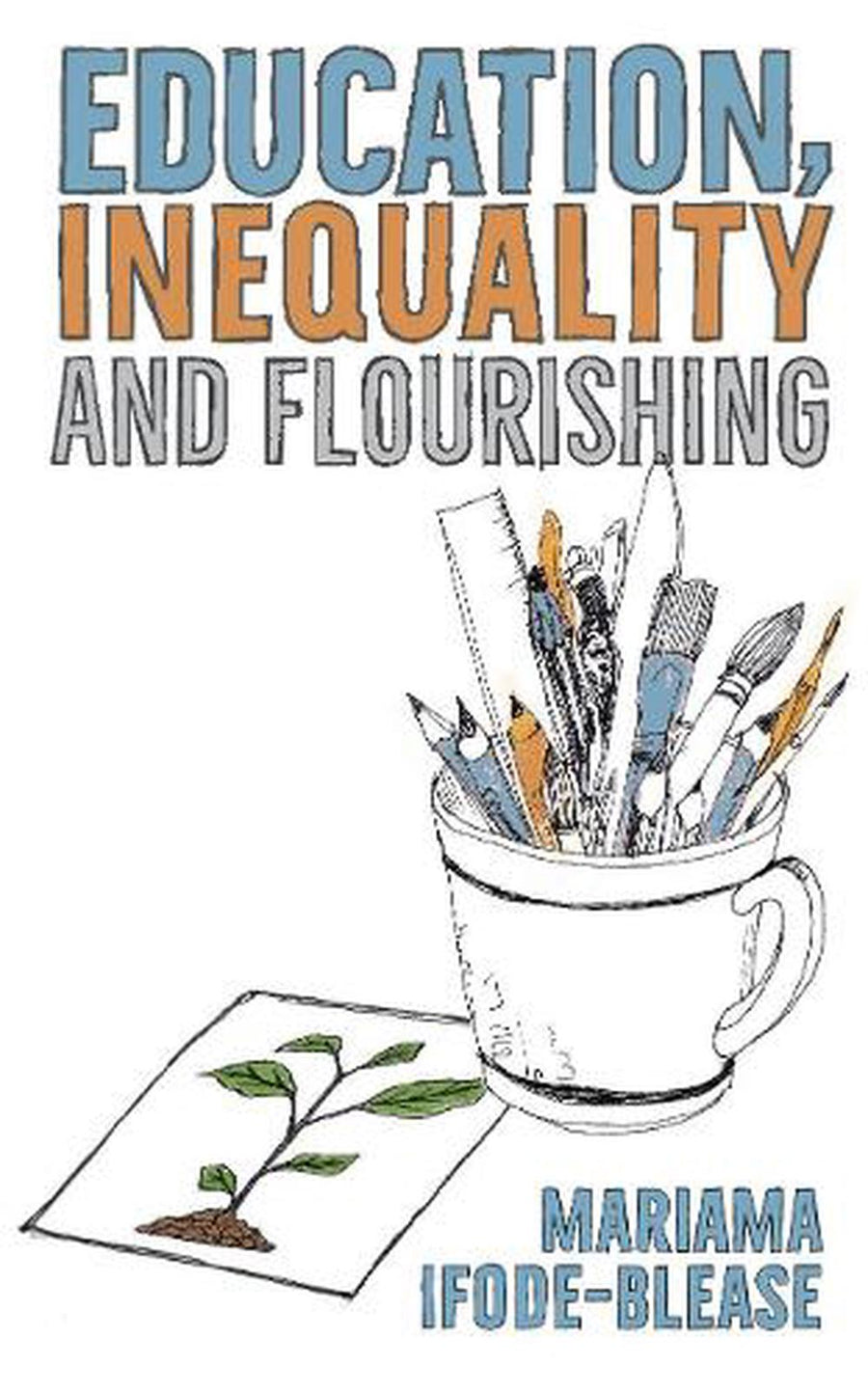 Education, Inequality and Flourishing - Re-vived
