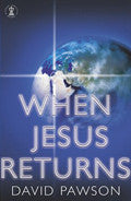When Jesus Returns Paperback Book - David Pawson - Re-vived.com