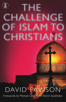 The Challenge Of Islam To Christians Paperback Book - David Pawson - Re-vived.com