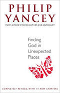 Finding God In Unexpected Places Paperback Book - Philip Yancey - Re-vived.com