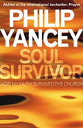 Soul Survivor Paperback Book - Philip Yancey - Re-vived.com