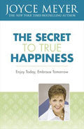 The Secret To True Happiness Paperback - Joyce Meyer - Re-vived.com