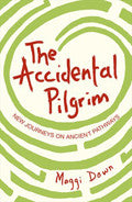 The Accidental Pilgrim Paperback Book - Maggi Dawn - Re-vived.com