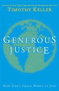 Generous Justice Paperback Book - Timothy Keller - Re-vived.com