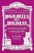 High Heels And Holiness Paperback Book - Jo Saxton - Re-vived.com