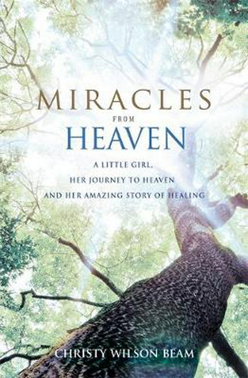 Miracles From Heaven.