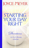 Starting Your Day Right Hardback Book - Joyce Meyer - Re-vived.com