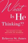 What Is He Thinking? Paperback Book - Rebecca St James - Re-vived.com