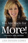 You Are Made For More! Paperback Book - Lisa Osteen Comes - Re-vived.com