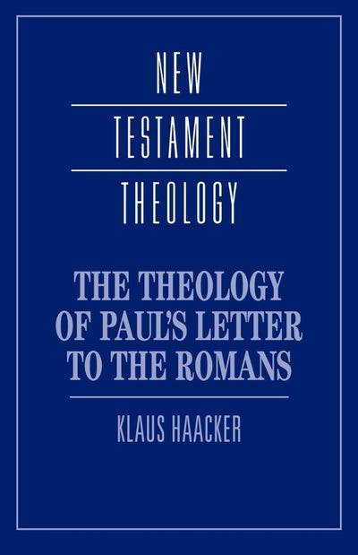 The Theology Of Paul's Letter To The Romans - Re-vived
