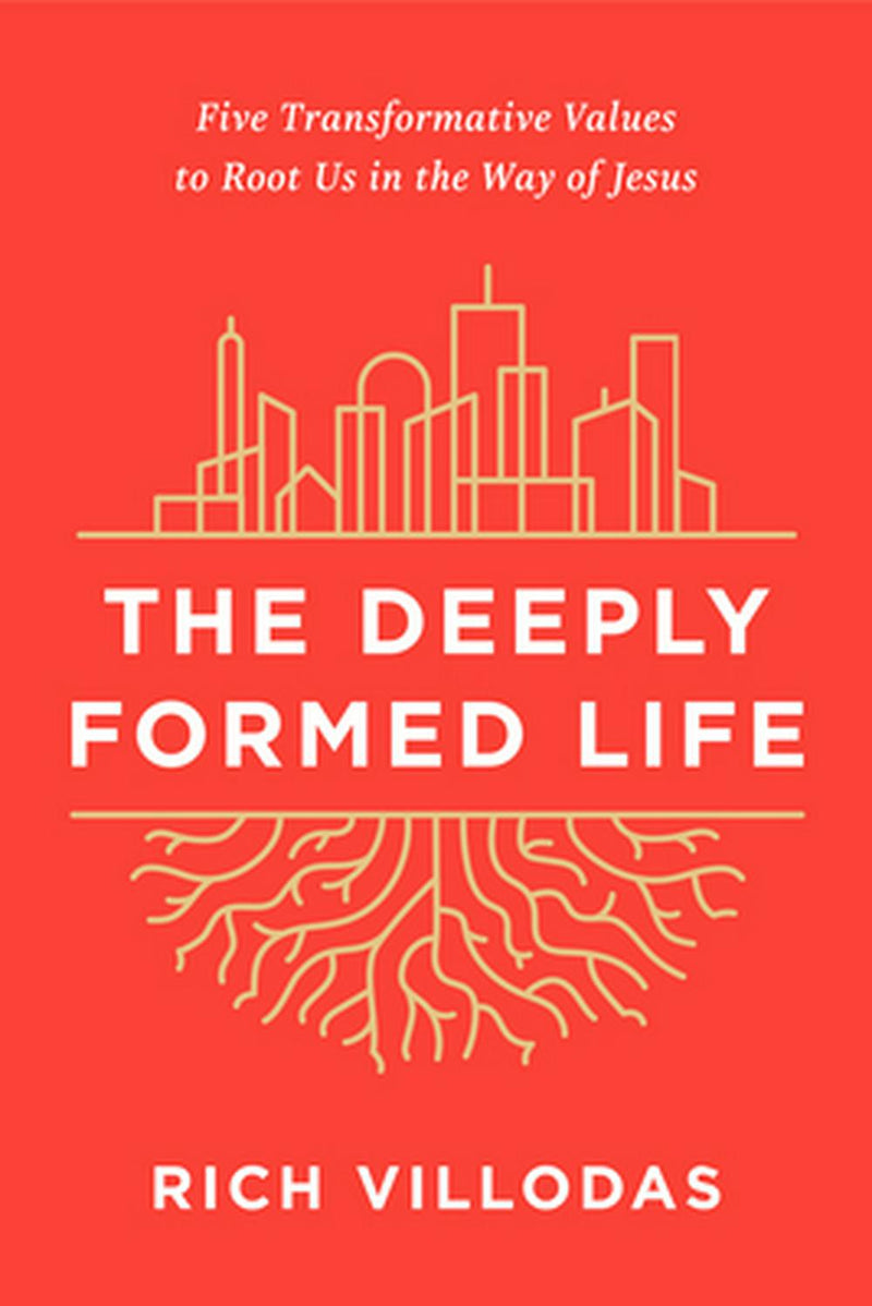 The Deeply Formed Life - Re-vived