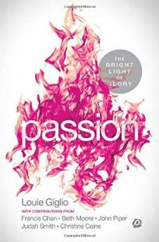 PASSION: The Bright Light of Glory - Re-vived