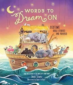 Words to Dream On: Bedtime Bible Stories and Prayers - Stortz, Diane - Re-vived.com