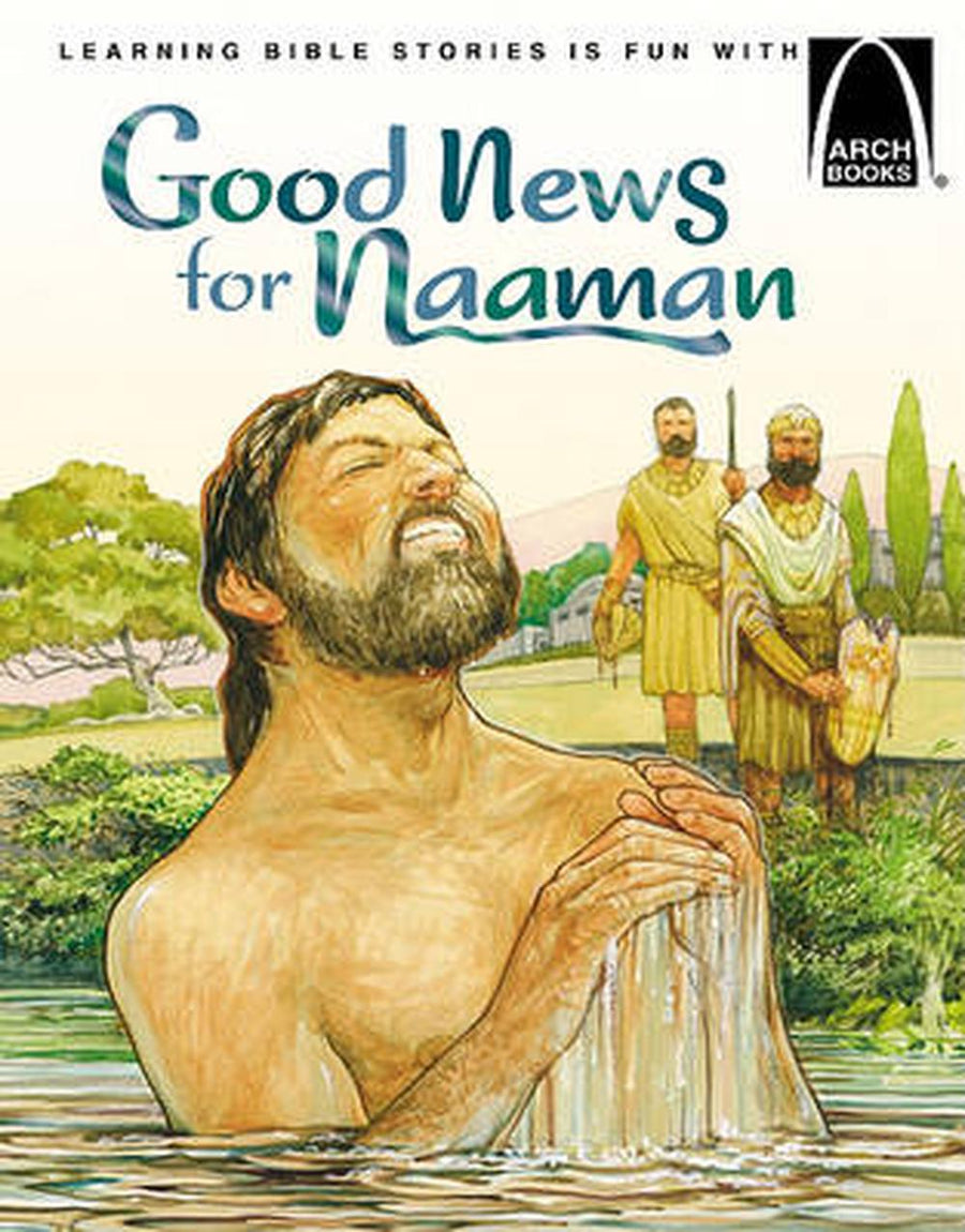 Good News for Naaman (Arch Books) - Re-vived