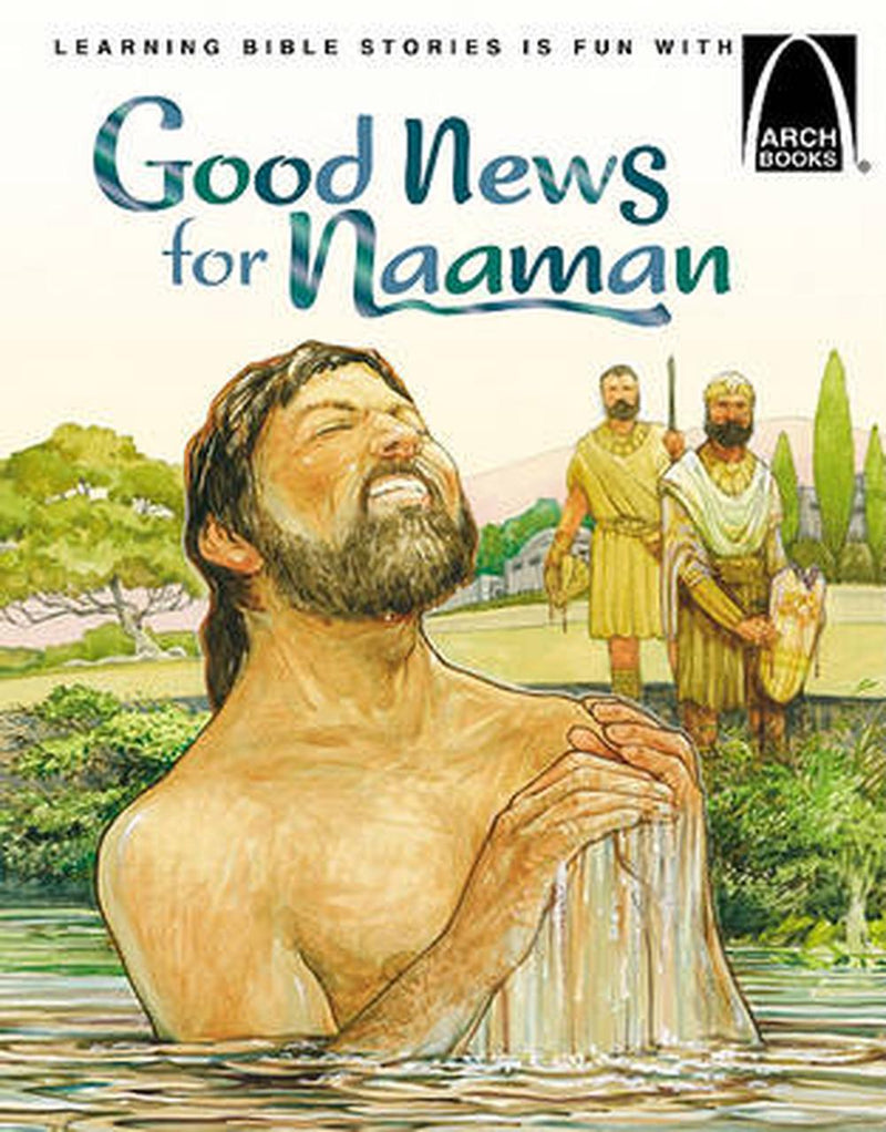 Good News for Naaman (Arch Books)