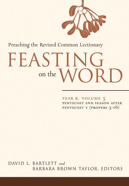 Feasting on the Word: Year B, Volume 3 - Re-vived