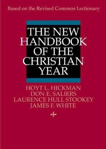 The New Handbook of the Christian Year: Based on the Revised Common Lectionary - Hickman, Hoyt L. - Re-vived.com