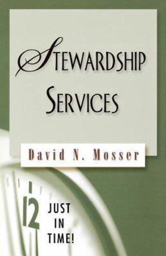 Just in Time! Stewardship Services - Mosser, David N. - Re-vived.com