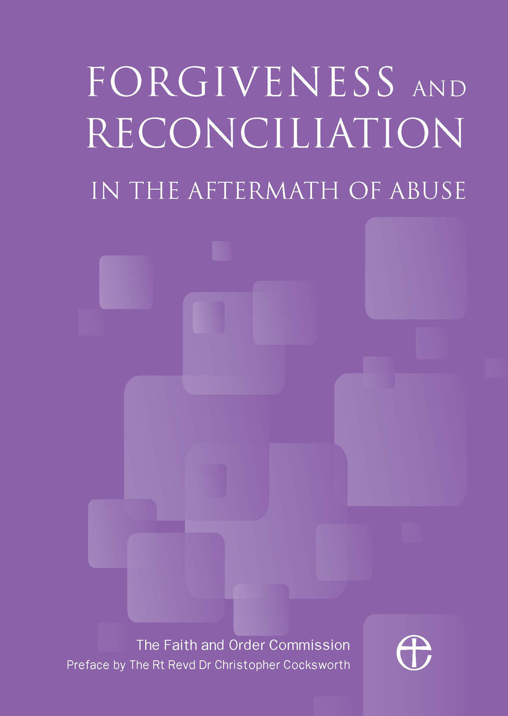 Forgiveness and Reconciliation in the Aftermath of Abuse - Re-vived