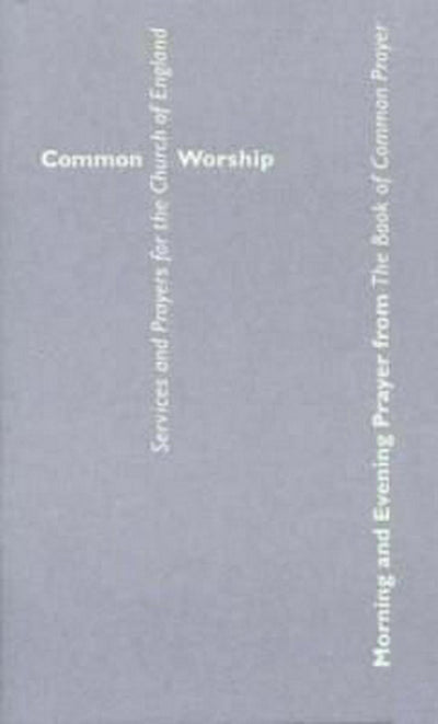 Common Worship: Morning and Evening Prayer - Re-vived