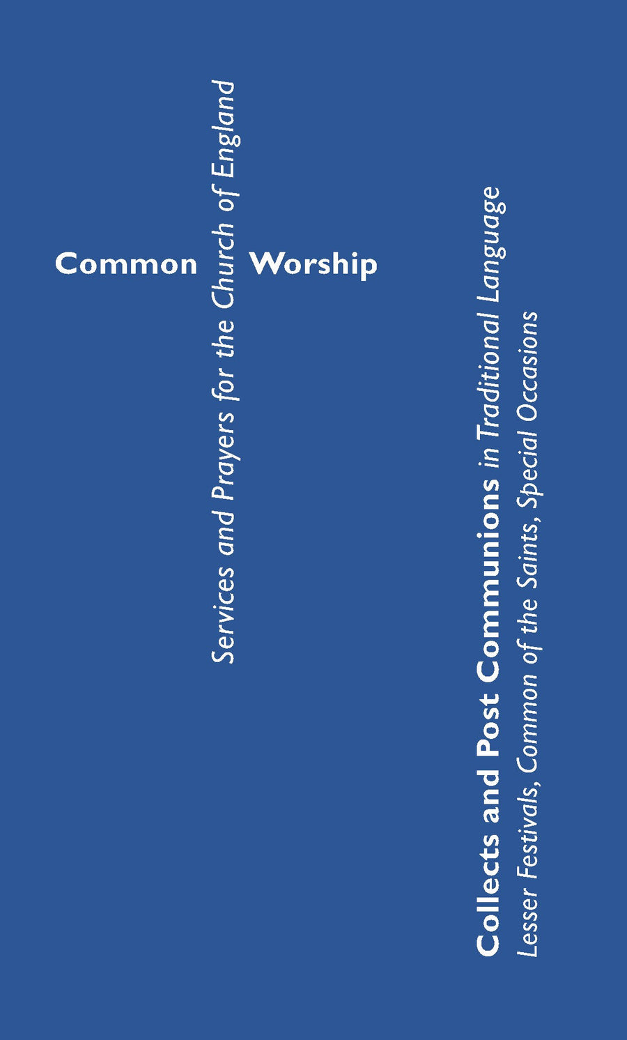 Common Worship: Collects and Post Communions - Re-vived