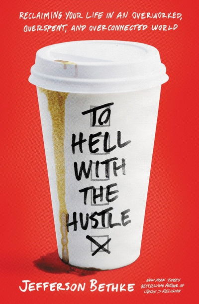 To Hell with the Hustle - Re-vived
