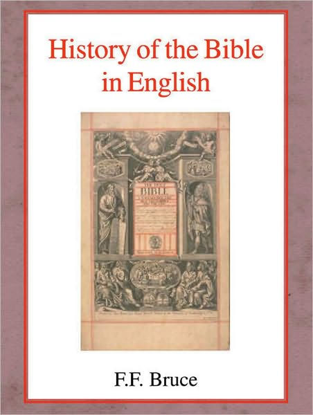 History of the Bible in English HB - Re-vived