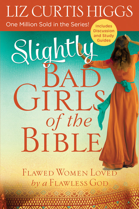 Slightly Bad Girls Of The Bible - Re-vived