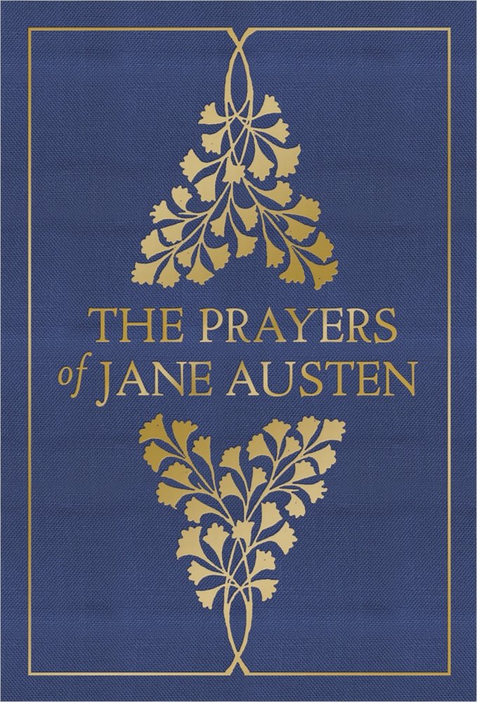 Prayers of Jane Austen - Re-vived