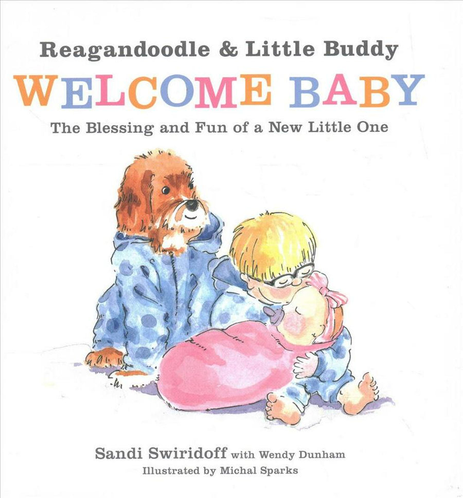 Reagandoodle and Little Buddy Welcome Baby - Re-vived