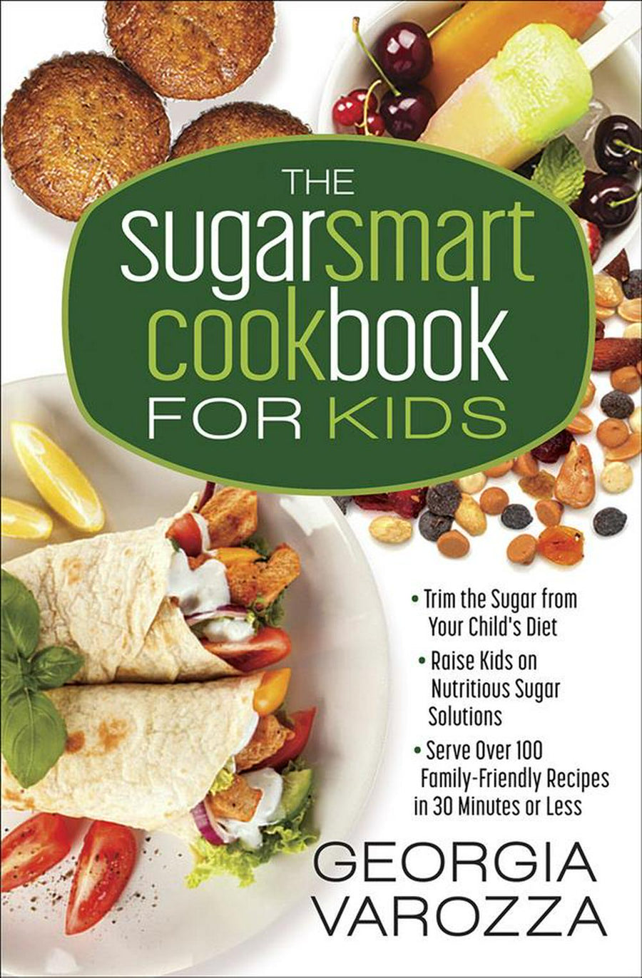 The Sugar Smart Cookbook for Kids - Re-vived
