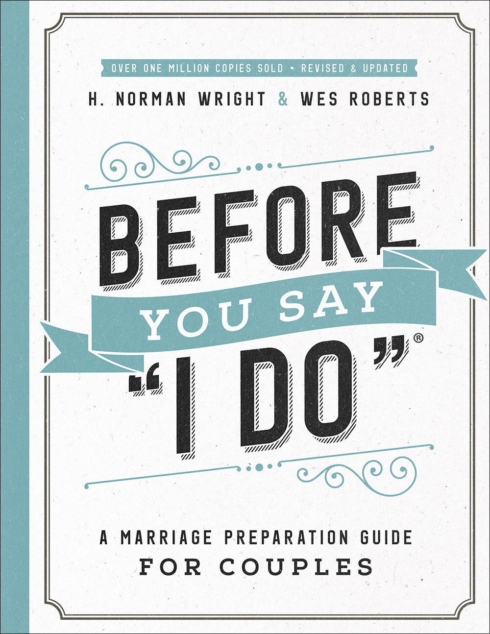 Before You Say "I Do" - Re-vived