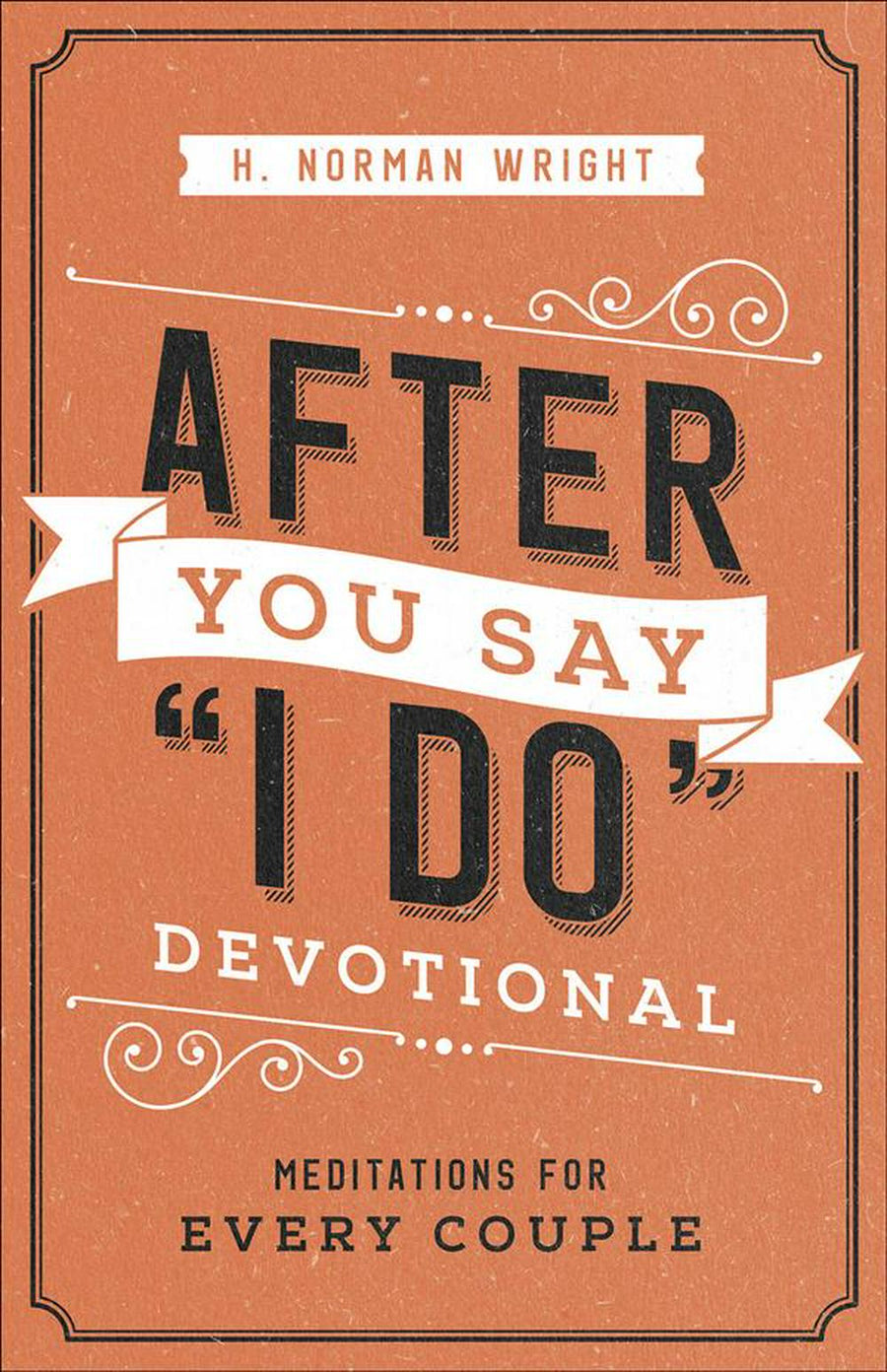 After You Say "I Do" Devotional - Re-vived