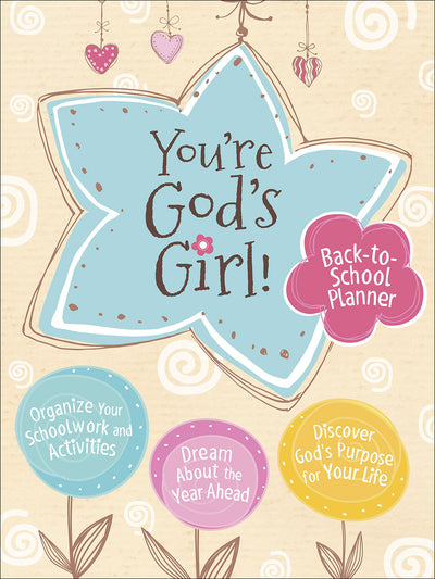 You're God's Girl! Back-to-School Planner - Re-vived