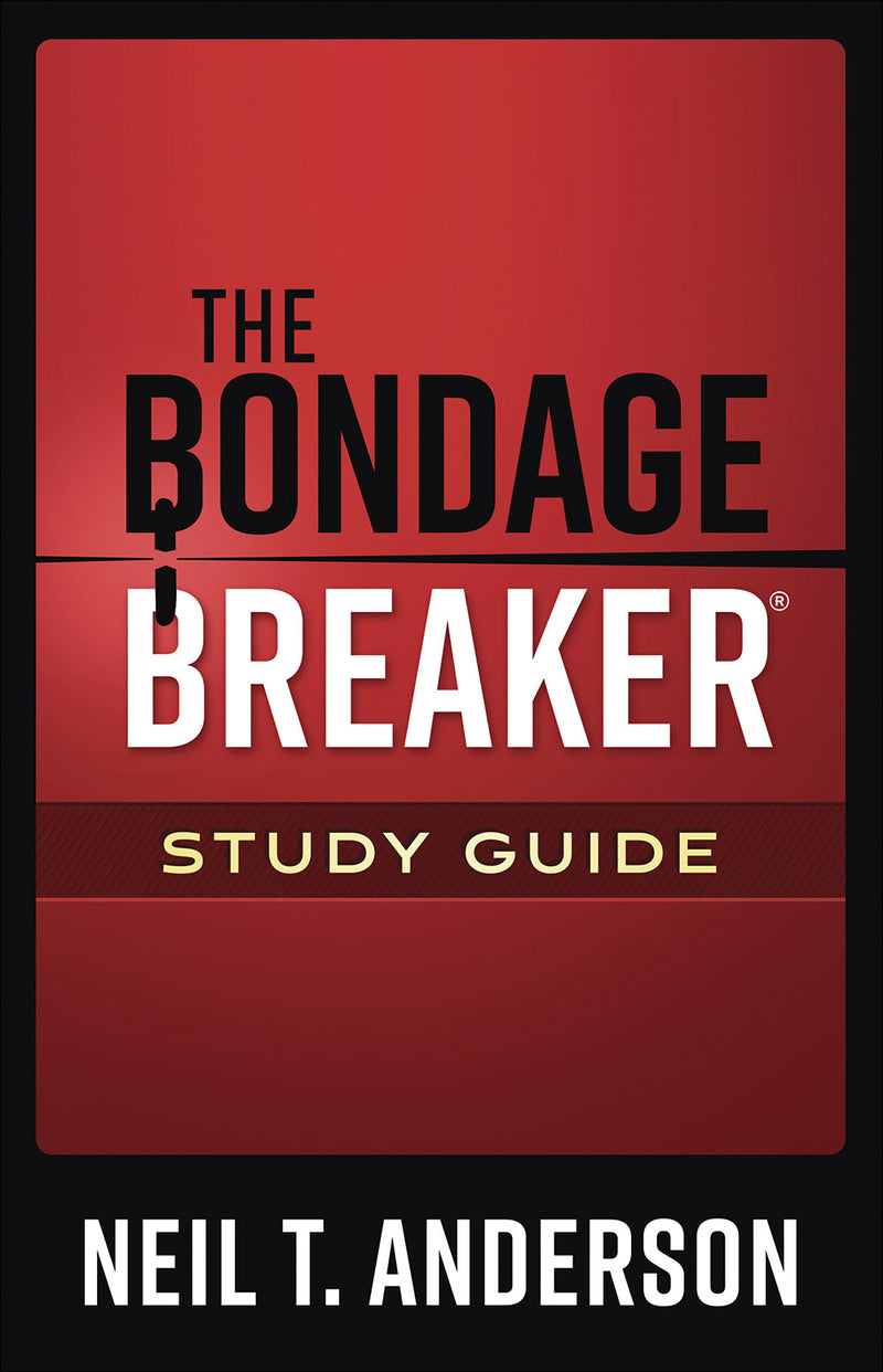 The Bondage Breaker® Study Guide