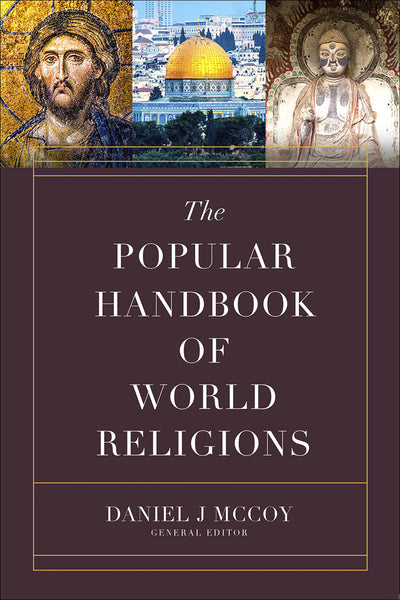 The Popular Handbook™ of World Religions - Re-vived