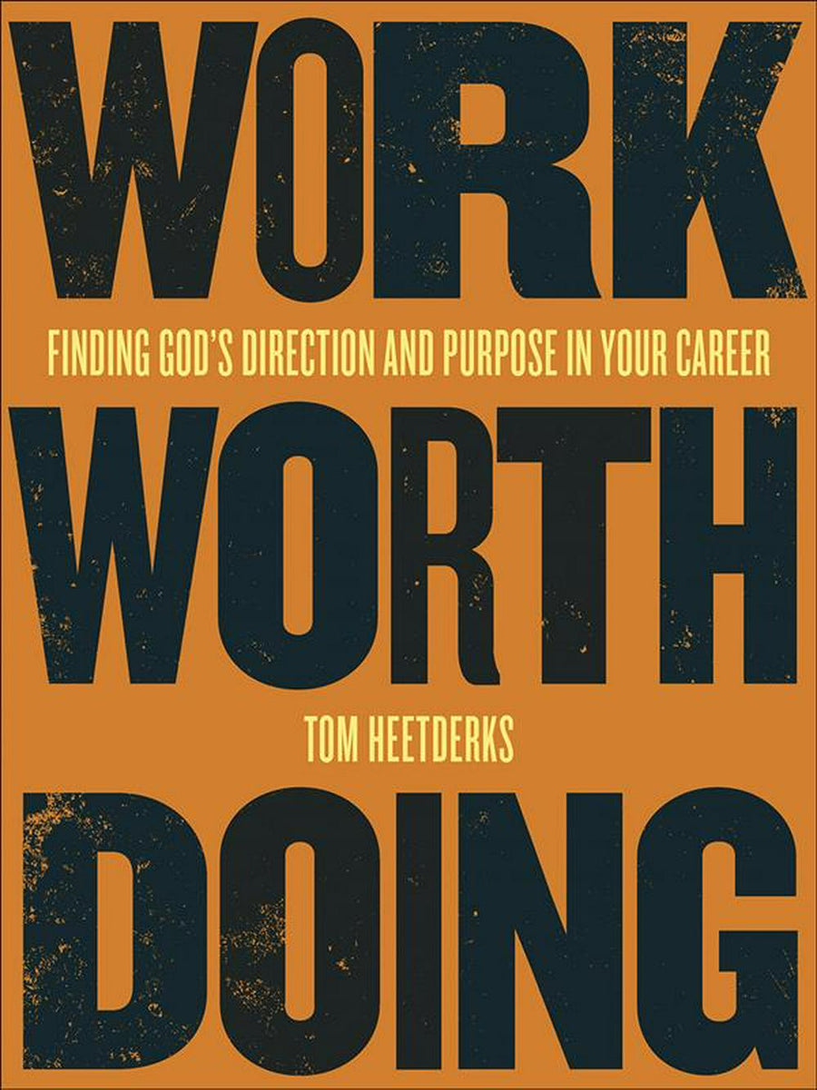 Work Worth Doing - Re-vived